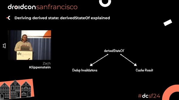 Talk: Deriving derived state: derivedStateOf explained